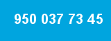 950 037 73 45 950 037 73 45